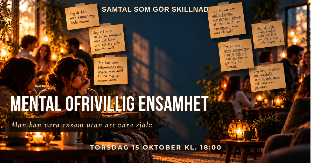 Samtal som gör skillnad - Mental ofrivillig ensamhet